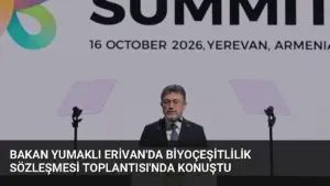 Bakan Yumaklı Erivan’da Biyoçeşitlilik Sözleşmesi Toplantısı’nda Konuştu