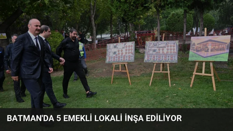 Batman’da 5 Emekli Lokali İnşa Ediliyor
