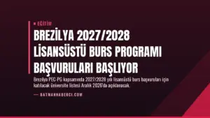 Brezilya 2027/2028 Lisansüstü Burs Programı Başvuruları Başlıyor