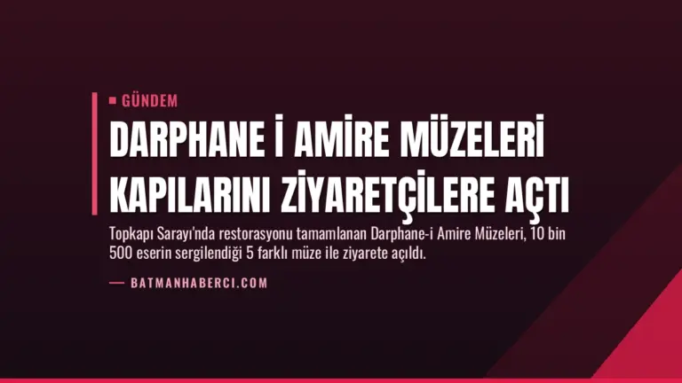 Darphane i Amire Müzeleri Kapılarını Ziyaretçilere Açtı