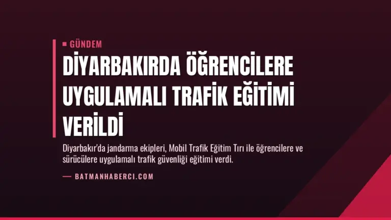 Diyarbakırda Öğrencilere Uygulamalı Trafik Eğitimi Verildi