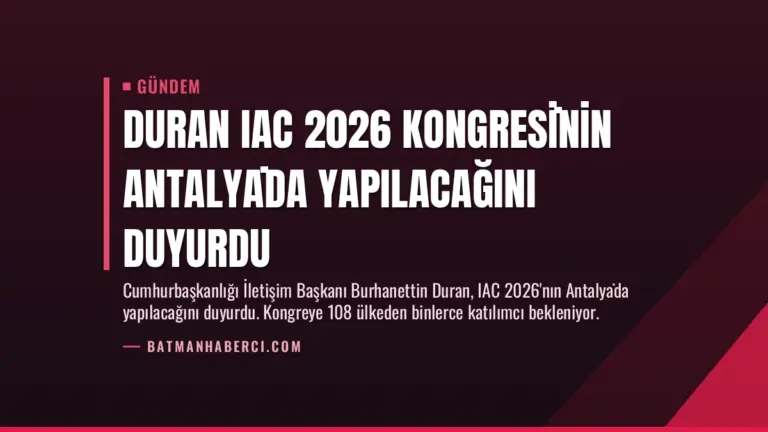 Duran IAC 2026 Kongresi̇nin Antalyȧda Yapılacağını Duyurdu